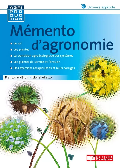 Mémento d'agronomie - Françoise Néron - FRANCE AGRICOLE