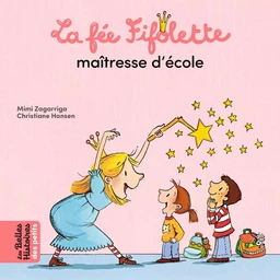 La fée Fifolette maîtresse d'école