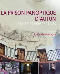 La prison panoptique d'Autun