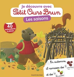 Je découvre les saisons avec Petit Ours Brun