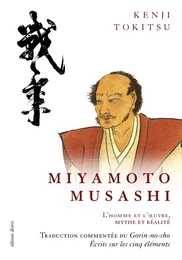 MIYAMOTO MUSASHI - NOUVELLE EDITION.