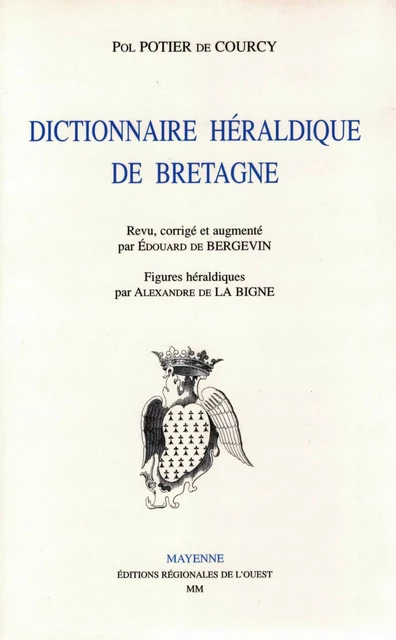 Dictionnaire heraldique de bretagne br. -  POTIER DE COURCY POL - FLOCH