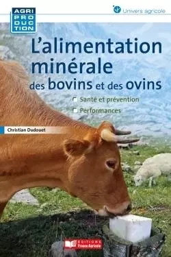 Alimentation minérale des ovins et des bovins -  DUDOUET-C - FRANCE AGRICOLE