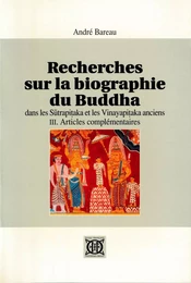 Recherches sur la biographie du Buddha