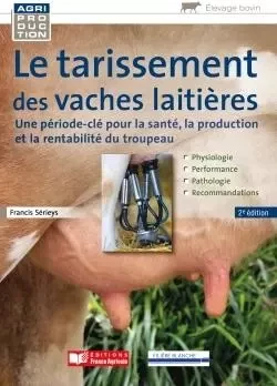 Tarissement de la vache laitière -  SERIYS-F - FRANCE AGRICOLE