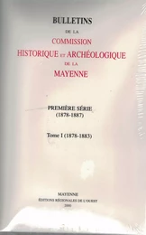 Bulletins de la Commission Historique et archéologique de la Mayenne