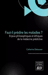 Faut-il prédire les maladies ?