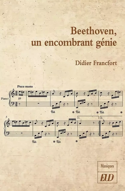 Beethoven, un encombrant génie - Didier Francfort - PU DIJON