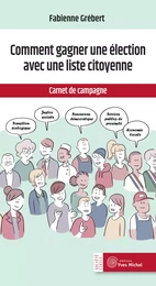 Comment gagner une élection avec une liste citoyenne 