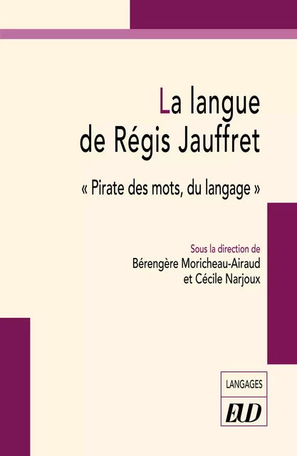 La langue de Régis Jauffret -  - PU DIJON