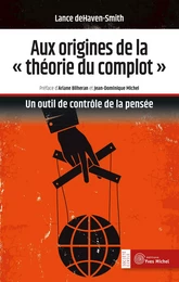 Aux origines de la "théorie du complot"