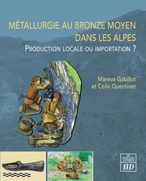 Métallurgie au Bronze moyen dans les Alpes