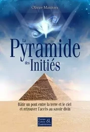 LA PYRAMIDE DES INITIÉS