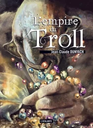 L'EMPIRE DU TROLL