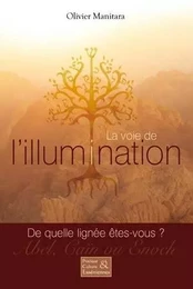 LA VOIE DE L ILLUMINATION