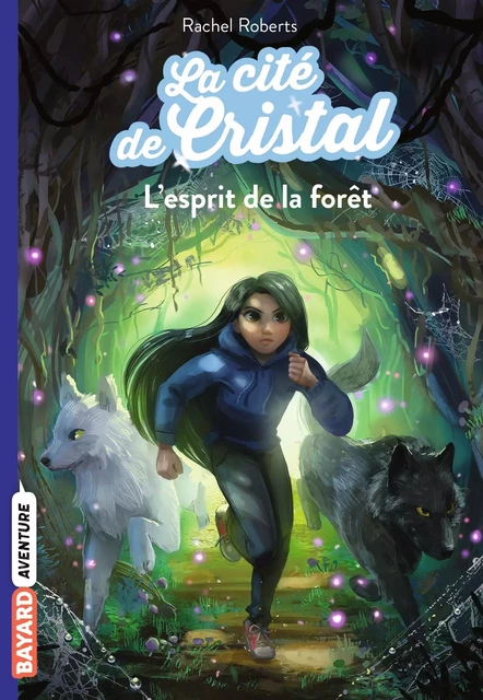 La cité de cristal, Tome 03 - Rachel Roberts - BAYARD JEUNESSE