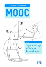 Mooc. l'Apprentissage a l'Épreuve du Numérique