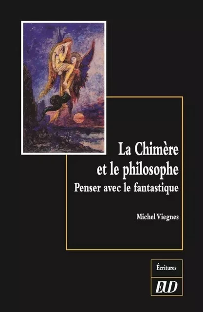 La chimère et le philosophe -  Viegnes Michel - PU DIJON