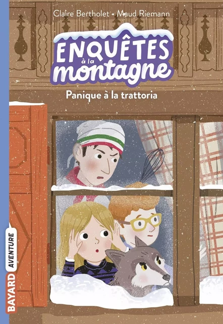 Enquêtes à la montagne, Tome 04 - Claire Bertholet - BAYARD JEUNESSE