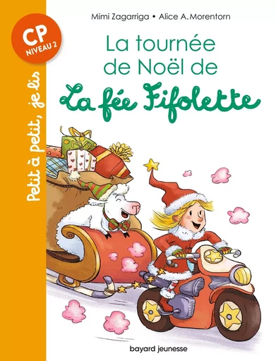 La tournée de Noël de la fée Fifolette - Mimi Zagarriga - BAYARD JEUNESSE