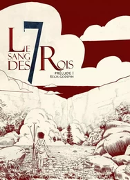 LE SANG DES 7 ROIS : PRELUDE I