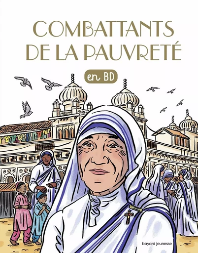 Combattants de la pauvreté en BD -  - BAYARD SOLEIL