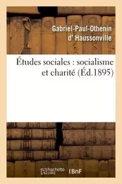 Études sociales : socialisme et charité