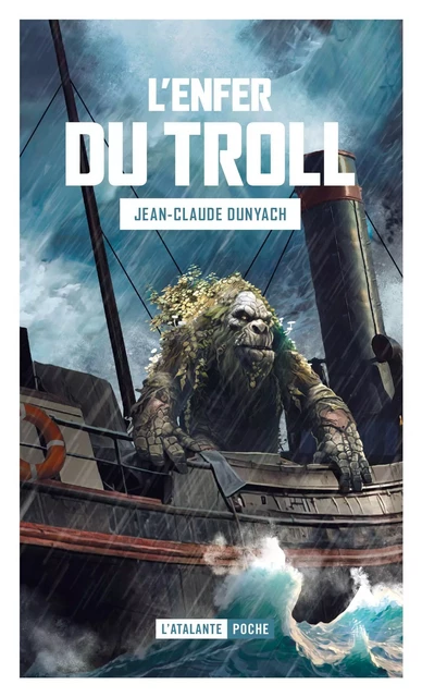 L'enfer du Troll - Jean-Claude Dunyach - ATALANTE