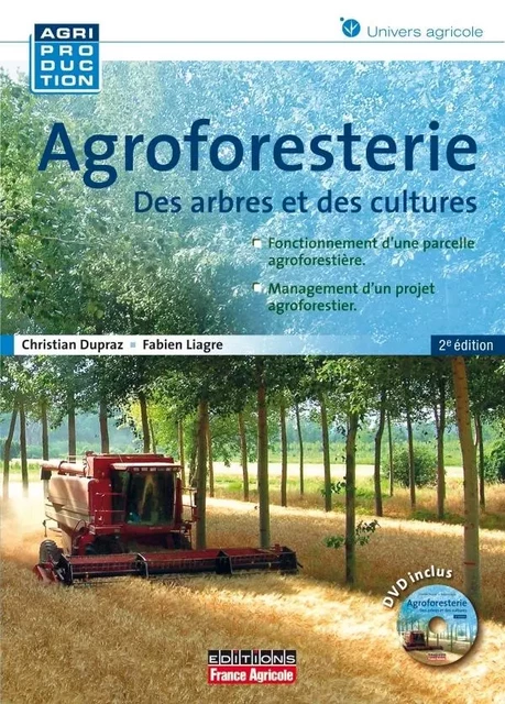 Agroforesterie - Christian DUPRAZ - FRANCE AGRICOLE