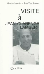 VISITE A JEAN-CLARENCE LAMBERT