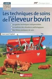 Les techniques de soin de l'éleveur