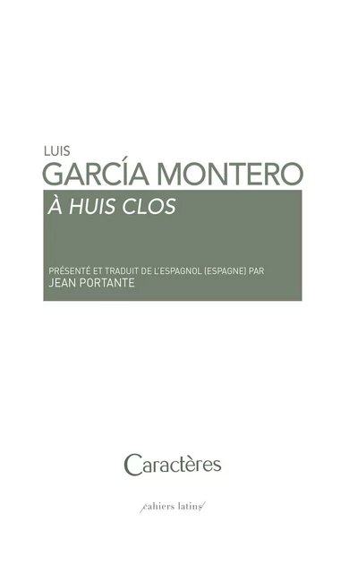 À huis clos - Luis Garcia Montero - CARACTERES