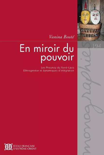 En miroir du pouvoir - Vanina Bouté - EFEO