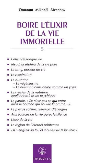 BOIRE L'ELIXIR DE LA VIE IMMORTELLE - O. MIKHAEL AIVANHOV - PROSVETA