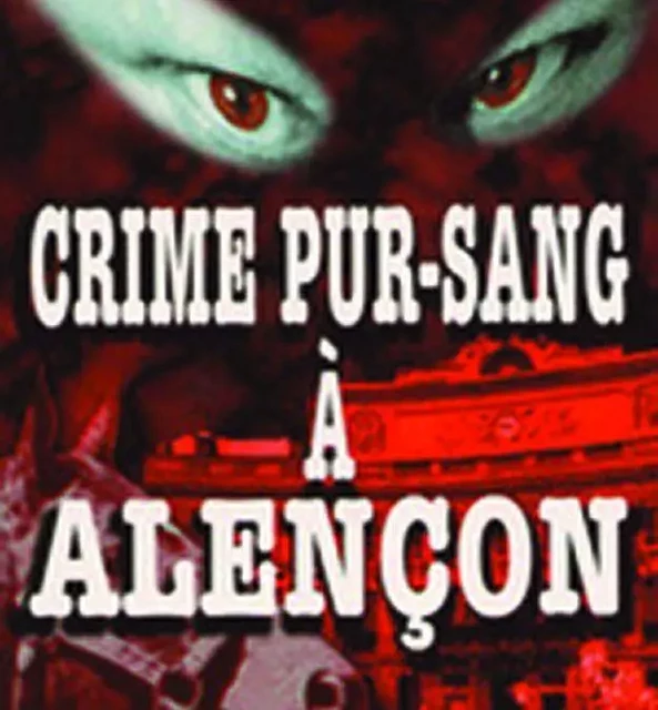 Crime Pur-Sang à Alençon - Jean-Louis Vigla - CORLET