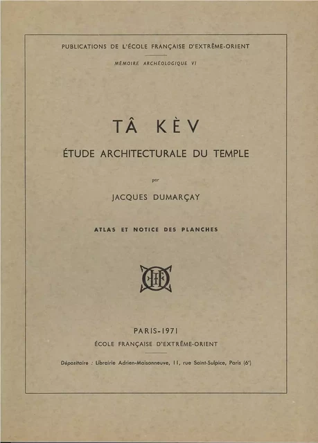 Tâ Kèv - Jacques DUMARCAY - EFEO