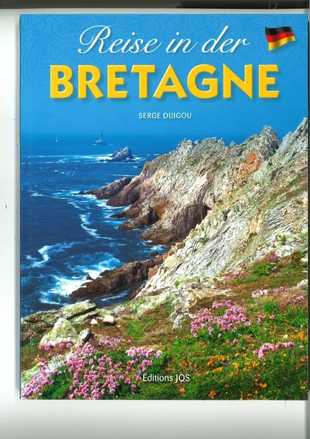 REISE IN DER BRETAGNE - Serge Duigou - JOS LE DOARE