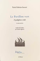 Le pavillon vert / Il Padiglione verde