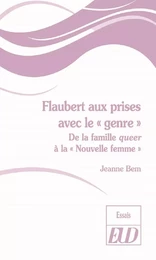 Flaubert aux prises avec le "genre"