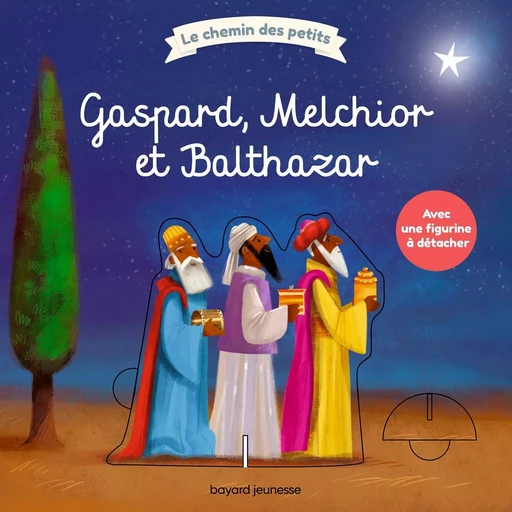 Gaspard, Melchior et Balthazar - Mathilde Paterson - BAYARD SOLEIL