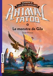 Animal Tatoo saison 2 - Les bêtes suprêmes, Tome 05