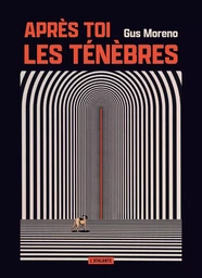 Après toi, les ténèbres