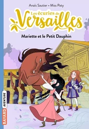 Les écuries de Versailles, Tome 02