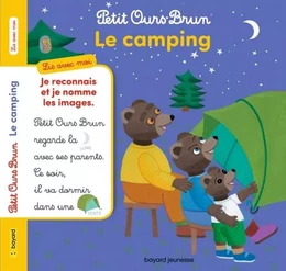 Petit Ours Brun, lis avec moi - Le camping