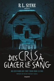 Des cris à glacer le sang !