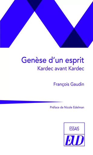 Genèse d'un esprit - François Gaudin - PU DIJON