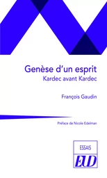 Genèse d'un esprit