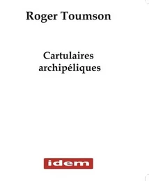 CARTULAIRES ARCHIPÉLIQUES