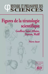 Figures de la tératologie scientifique