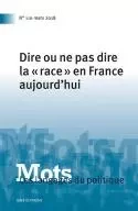 MOTS. LES LANGAGES DU POLITIQUE, N 116/2018. DIRE OU NE PAS DIRE LA -  DEVRIENDT EMILIE, MO - ENS LYON